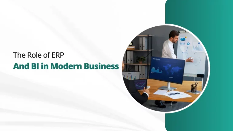 The Role of ERP and BI in Modern Business