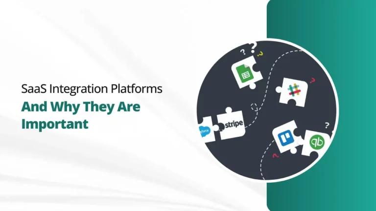 SaaS Integration Platforms and Why They Are Important