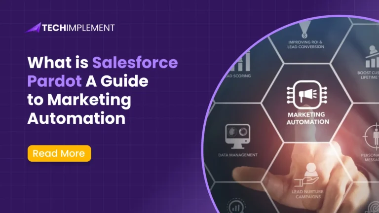 What is Salesforce Pardot? Guide to B2B Marketing Automation