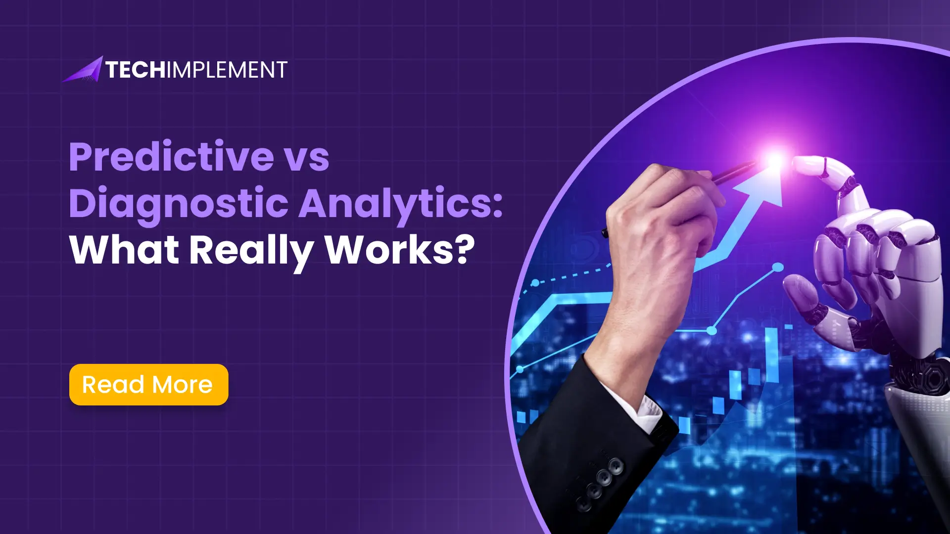 Predictive vs Diagnostic Analytics: What Really Works?