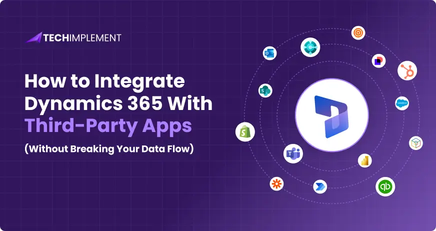 How to Integrate Dynamics 365 With Third-Party Apps