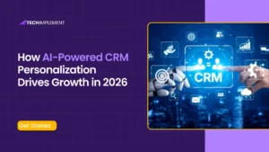 How AI-Powered CRM Personalization Drives Growth in 2026